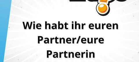 Freitagsfrage vom 25. Juli: Wie habt ihr euren Partner kennengelernt?