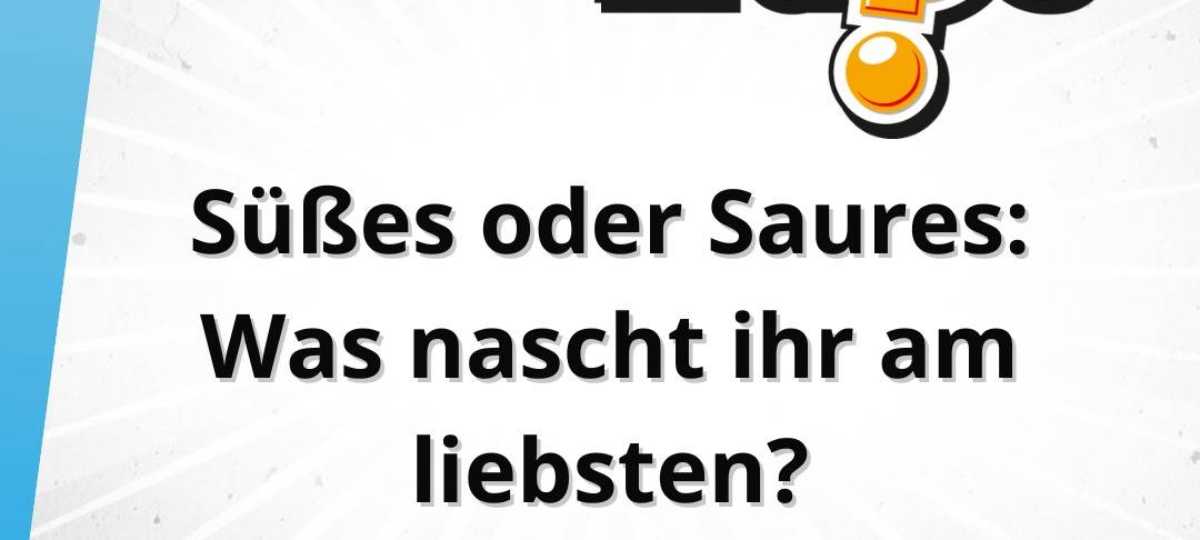 Freitagsfrage vom 31. Oktober 2025: Süßes oder Saures: Was nascht ihr am Liebsten?