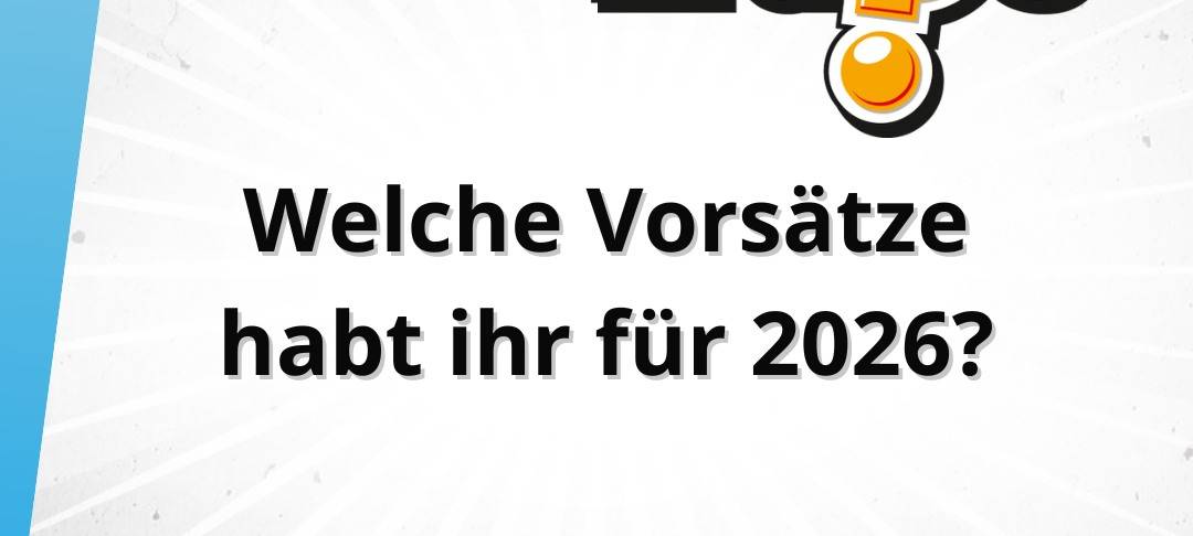 Freitagsfrage vom 2. Januar 2026: Welche Vorsätze habt ihr für 2026?